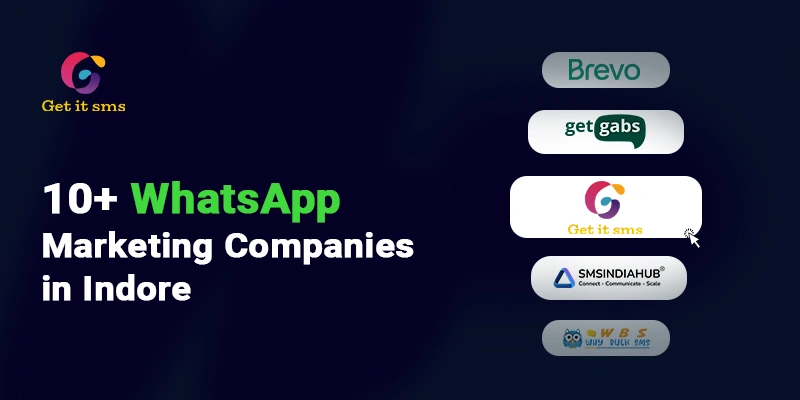 Top 10+ WhatsApp Marketing Companies in Indore