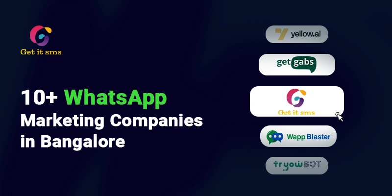 Top 10+ WhatsApp Marketing Companies in Bangalore