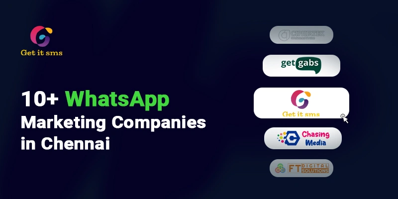 Top 10+ WhatsApp Marketing Companies in Chennai