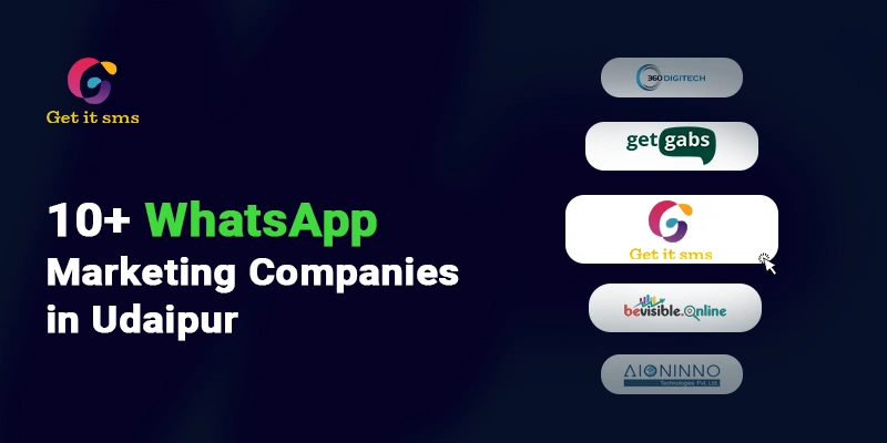Top 10+ WhatsApp Marketing Companies in Udaipur