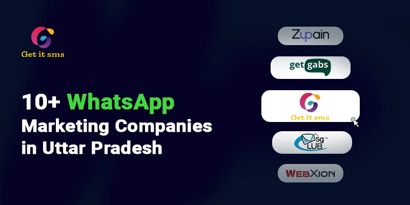 Top 10+ WhatsApp Marketing Companies in Uttar Pradesh