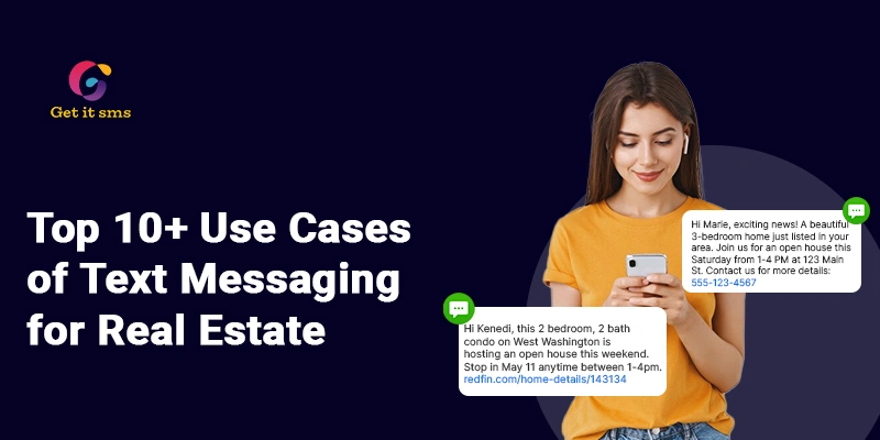 Top 10+ Use Cases of Text Messaging for Real Estate