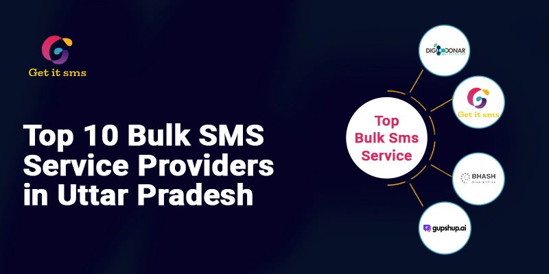 Top 10 Bulk SMS Service Providers in Uttar Pradesh